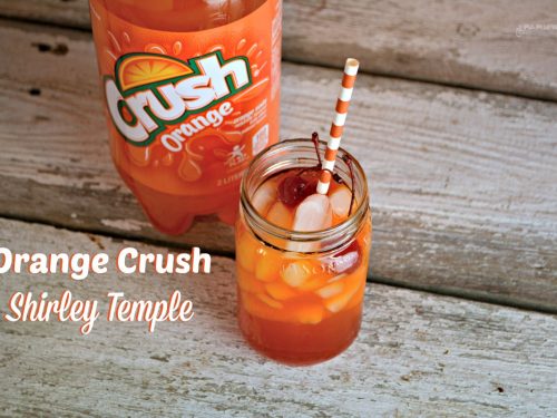 Orange Crush Shirley Temple The Farmwife Drinks Orange Crush Shirley Temple The Farmwife Drinks