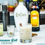 Cinnamon roll cocktail is a delicious combination of Kahlua and RumChata making a perfect nightcap cocktail or after-dinner drink.