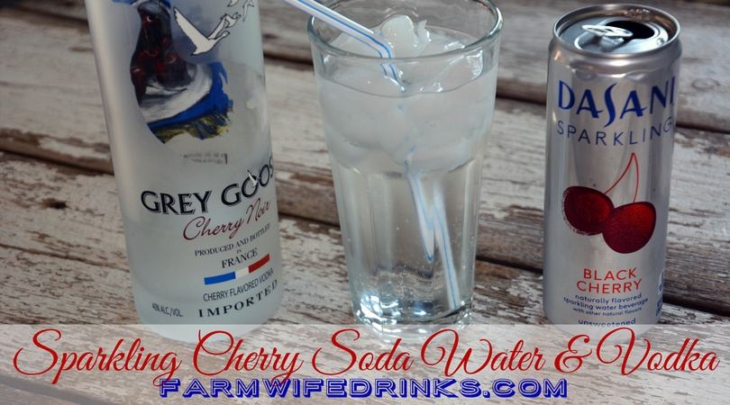 Sparkling Cherry Water and Grey Goose Vodka