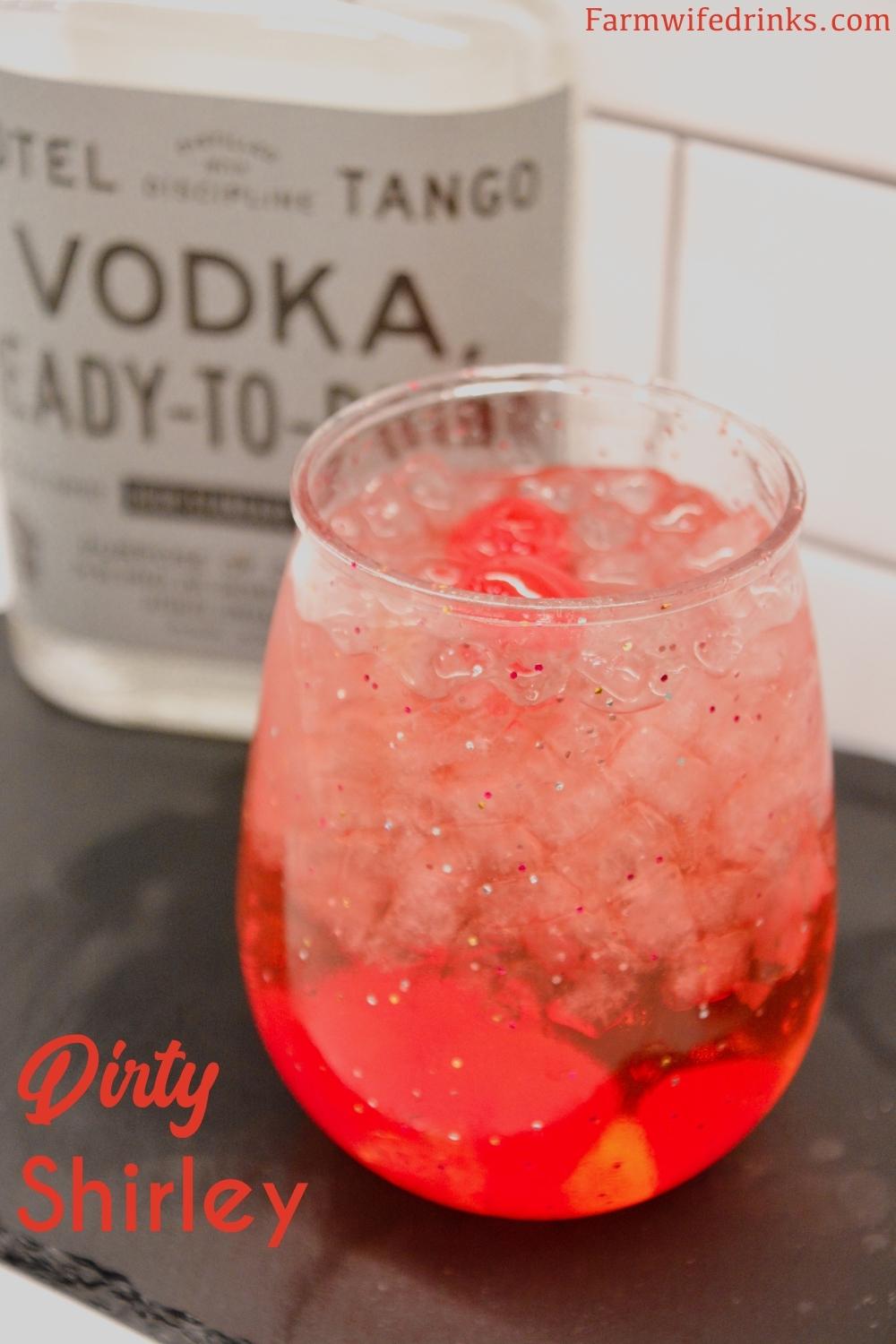 The dirty Shirley Temple cocktail is simple to make vodka cocktail with three ingredients of Sprite, maraschino cherries and vodka.