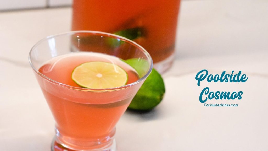 Poolside Cosmos is a four-ingredient vodka cocktail with lime slice garnishes that can be made by the pitcher so you don't have to be making your cocktails over and over.