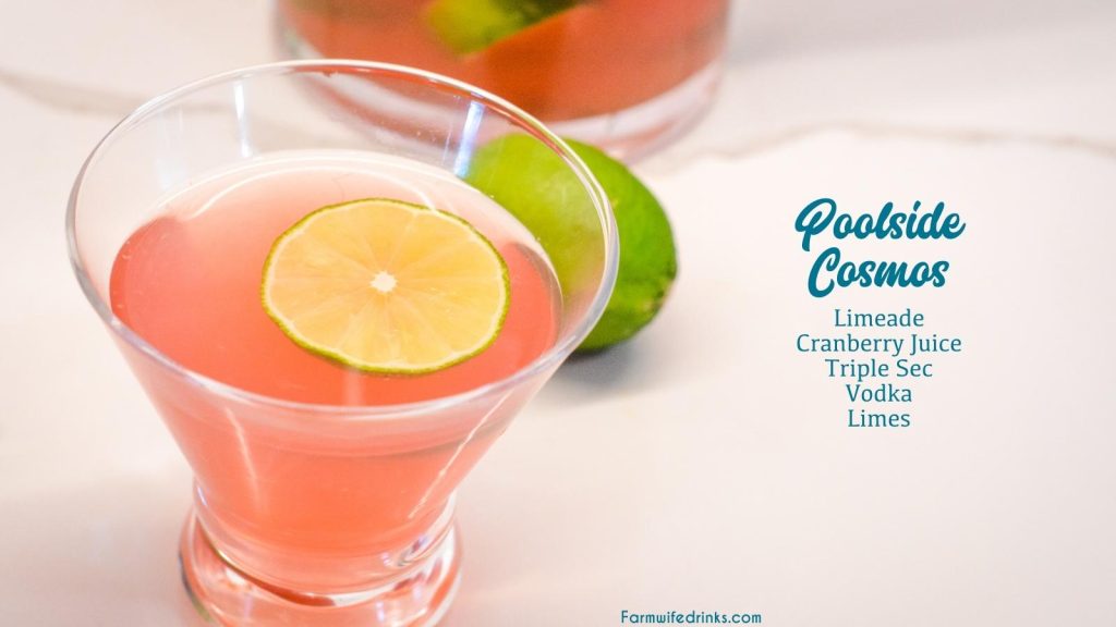 Poolside Cosmos is a four-ingredient vodka cocktail with lime slice garnishes that can be made by the pitcher so you don't have to be making your cocktails over and over.