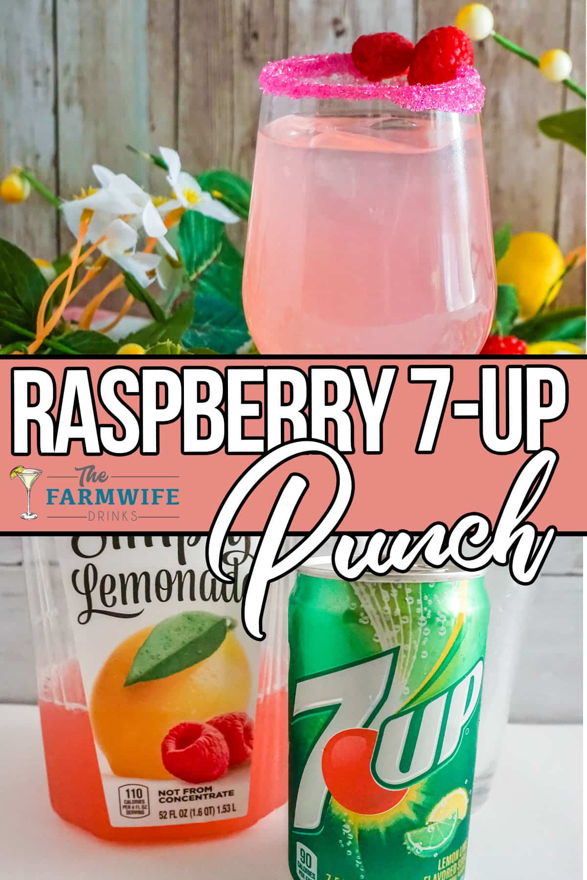 2 simple Ingredients for the Raspberry 7up Punch.