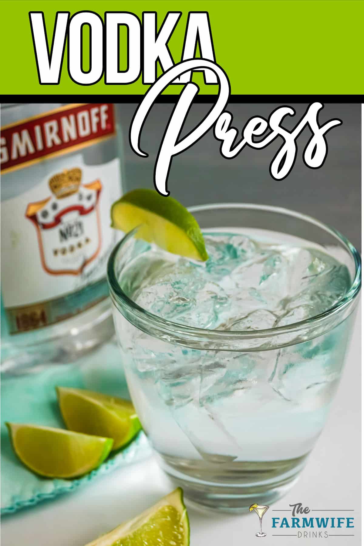 Smirnoff and lime inspired Vodka Press.