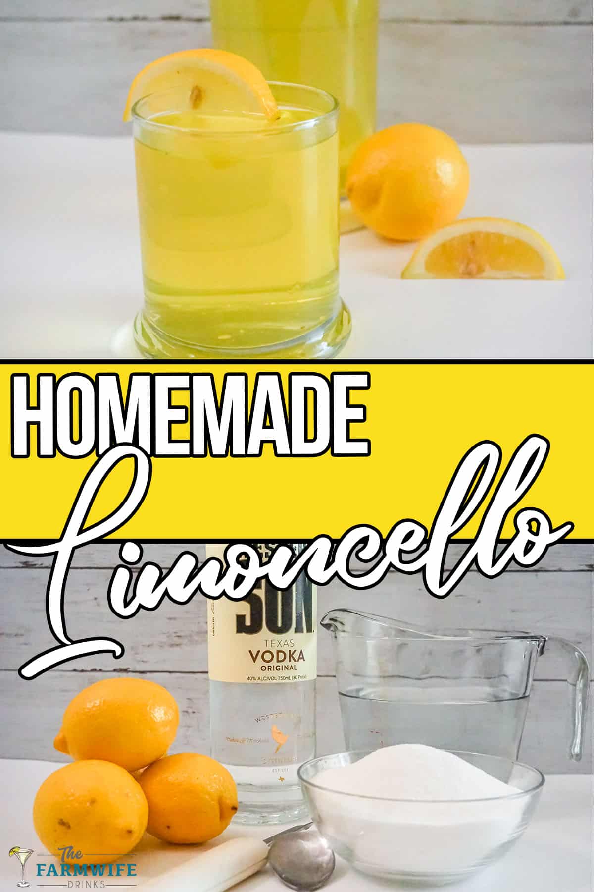 photo collage of limoncello in a glass and ingredients with text which reads homemade limoncello