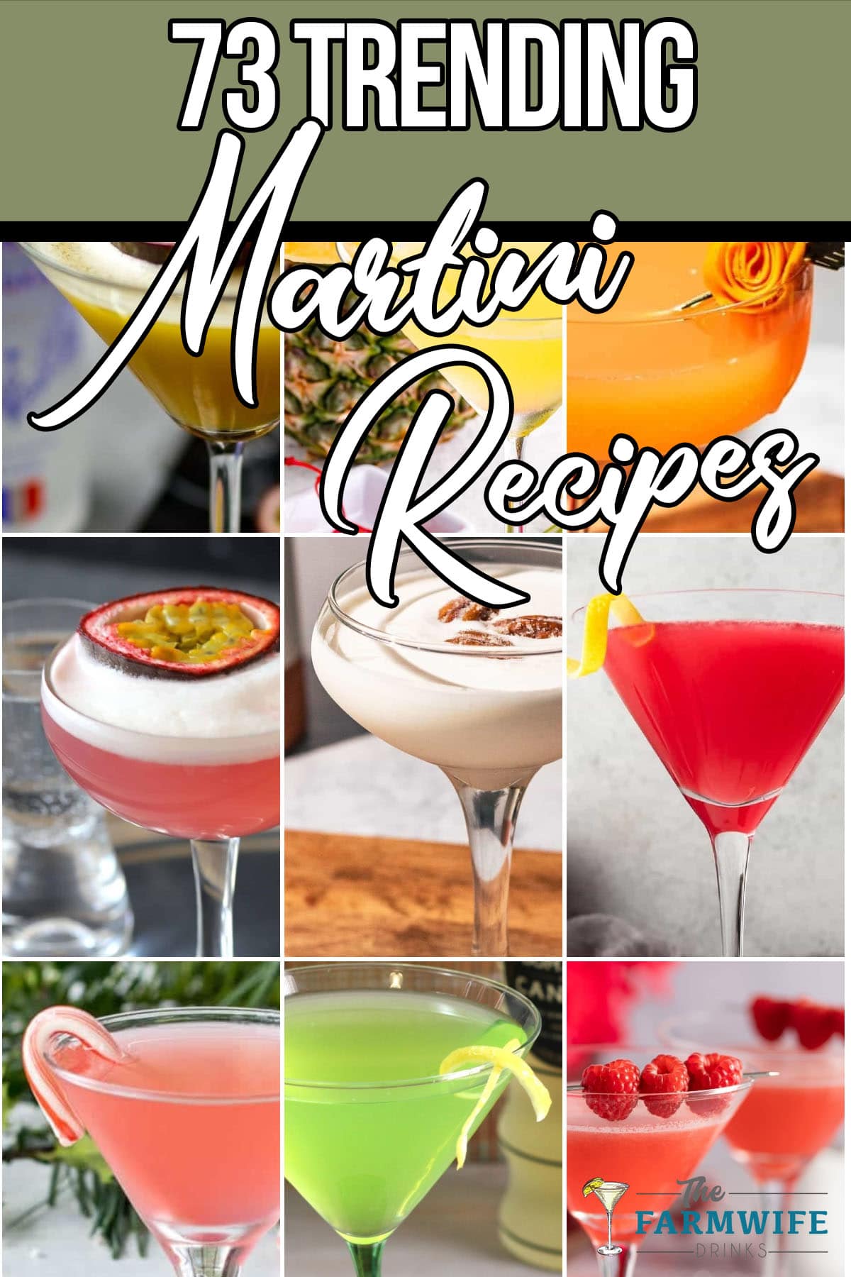 photo collage of martini recipes with text which reads 73 trending martini recipes