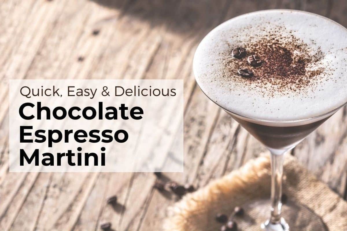 Easy Chocolate Espresso Martini 