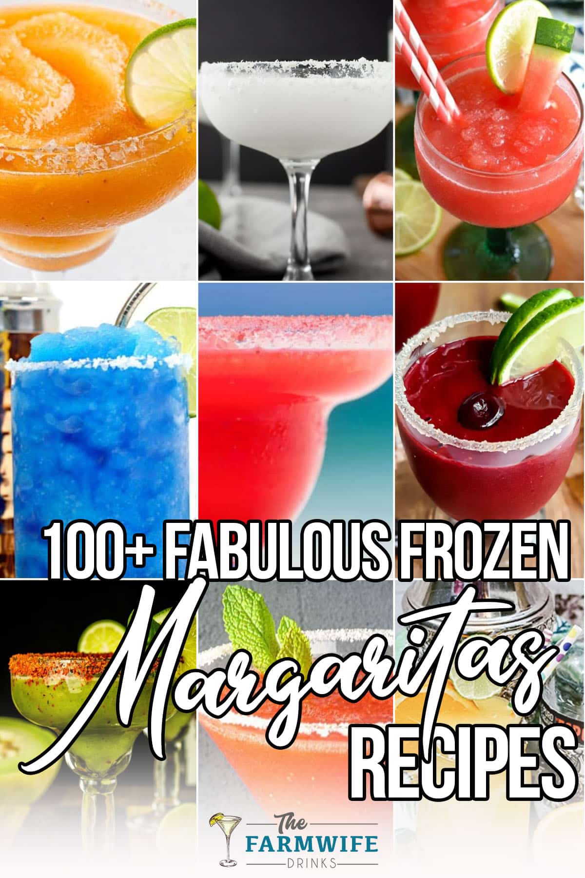 photo collage of frozen margarita cocktail ideas with text which reads 100+ fabulous frozen margaritas