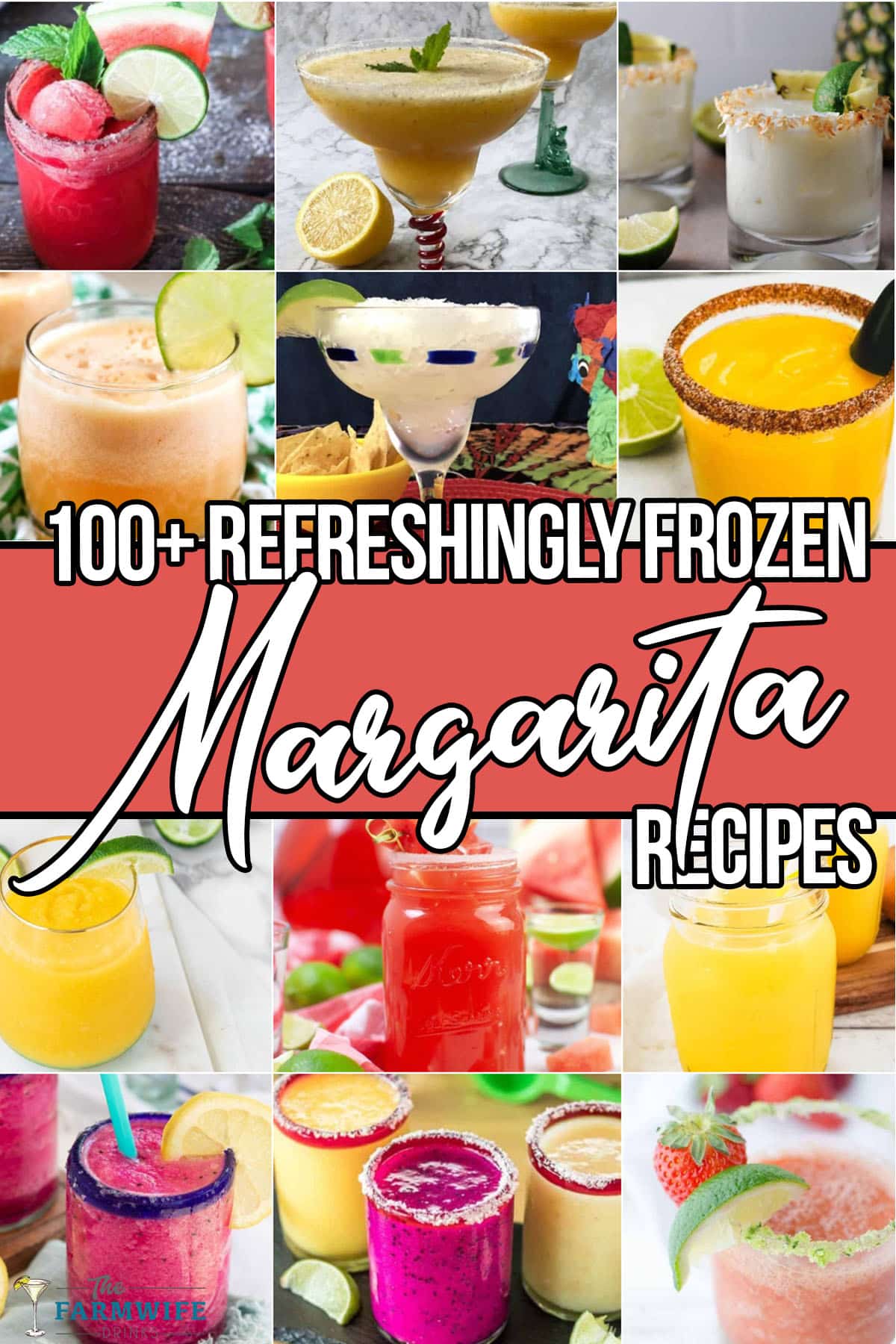 photo collage of frozen margarita ideas with text which reads 100+ refreshingly frozen margarita recipes