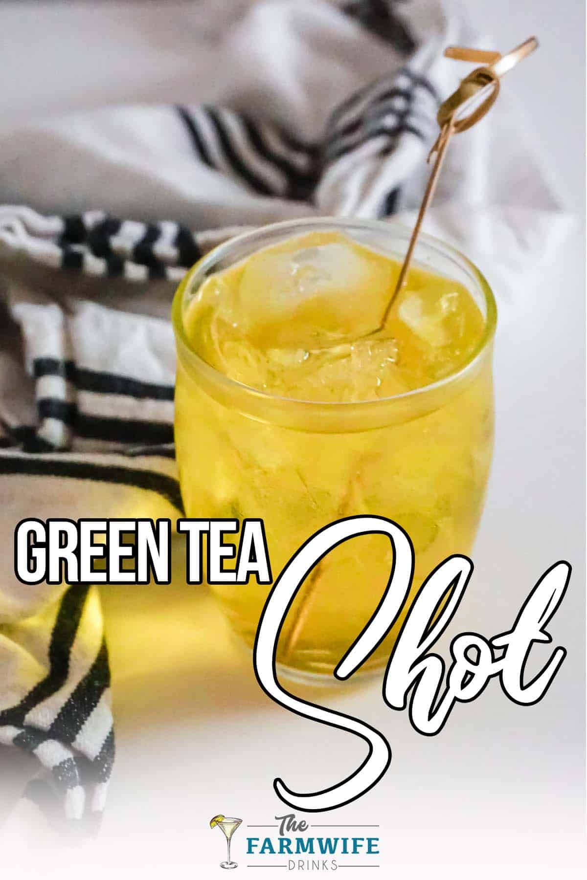 easy green tea shot recipe with text which reads green tea shot