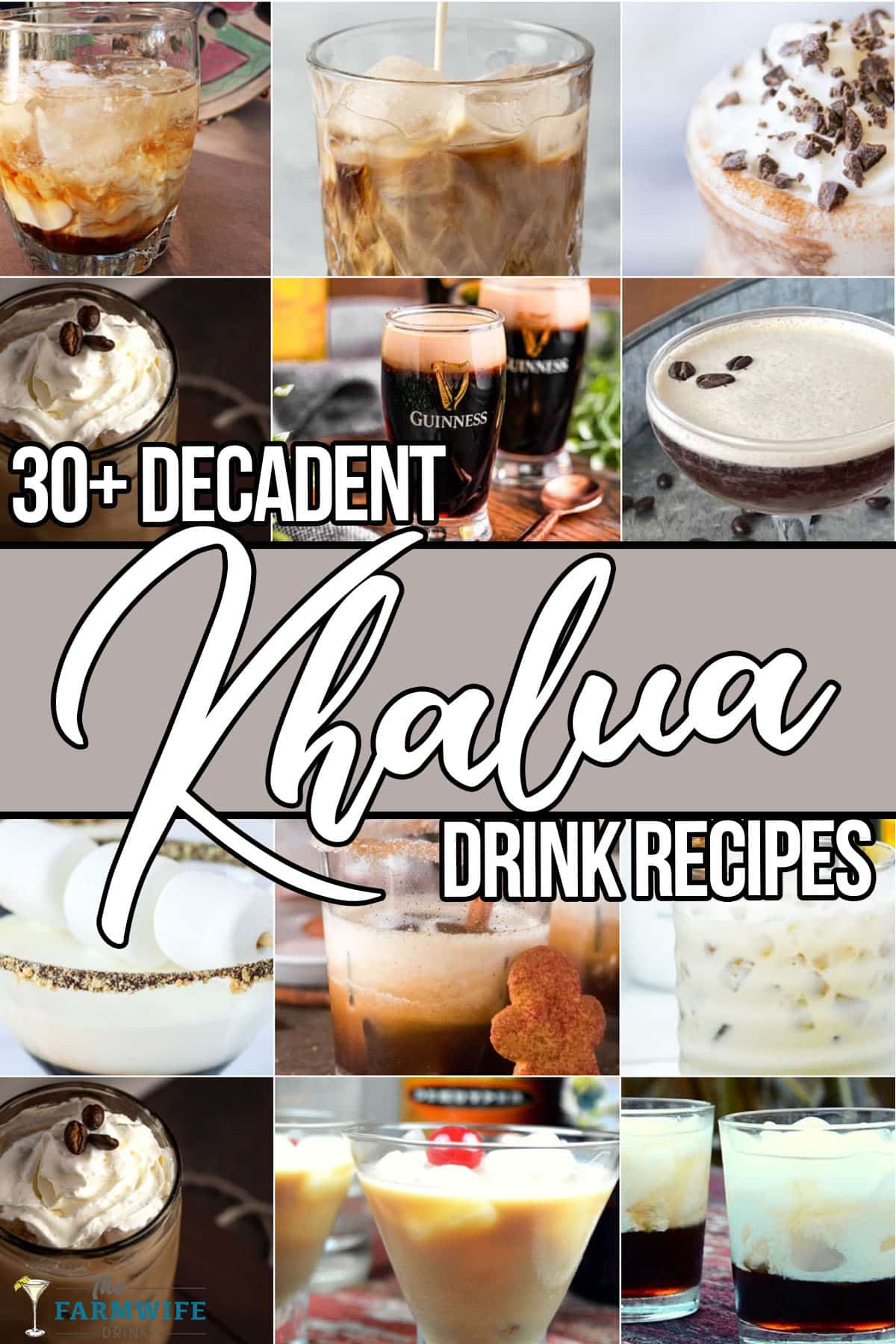photo collage of drinks using khalua liqueur with text which reads 30+ decadent khalua drink recipes