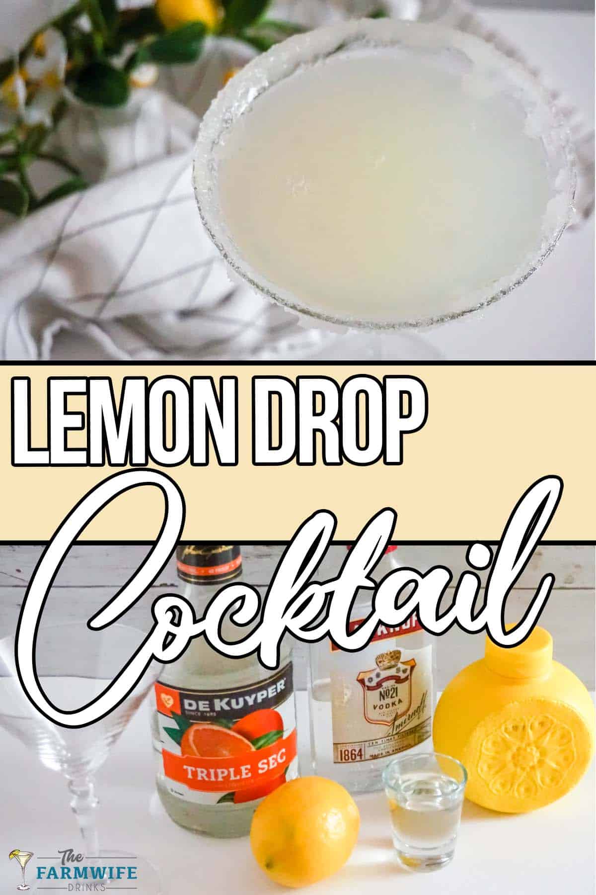 photo collage of lemon drop shot without limoncello with text which reads lemon drop cocktail 
