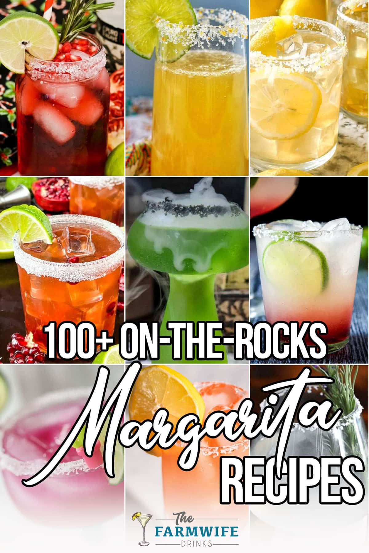 photo collage of recipes for margaritas with text which reads 100+ on the rocks margarita recipes