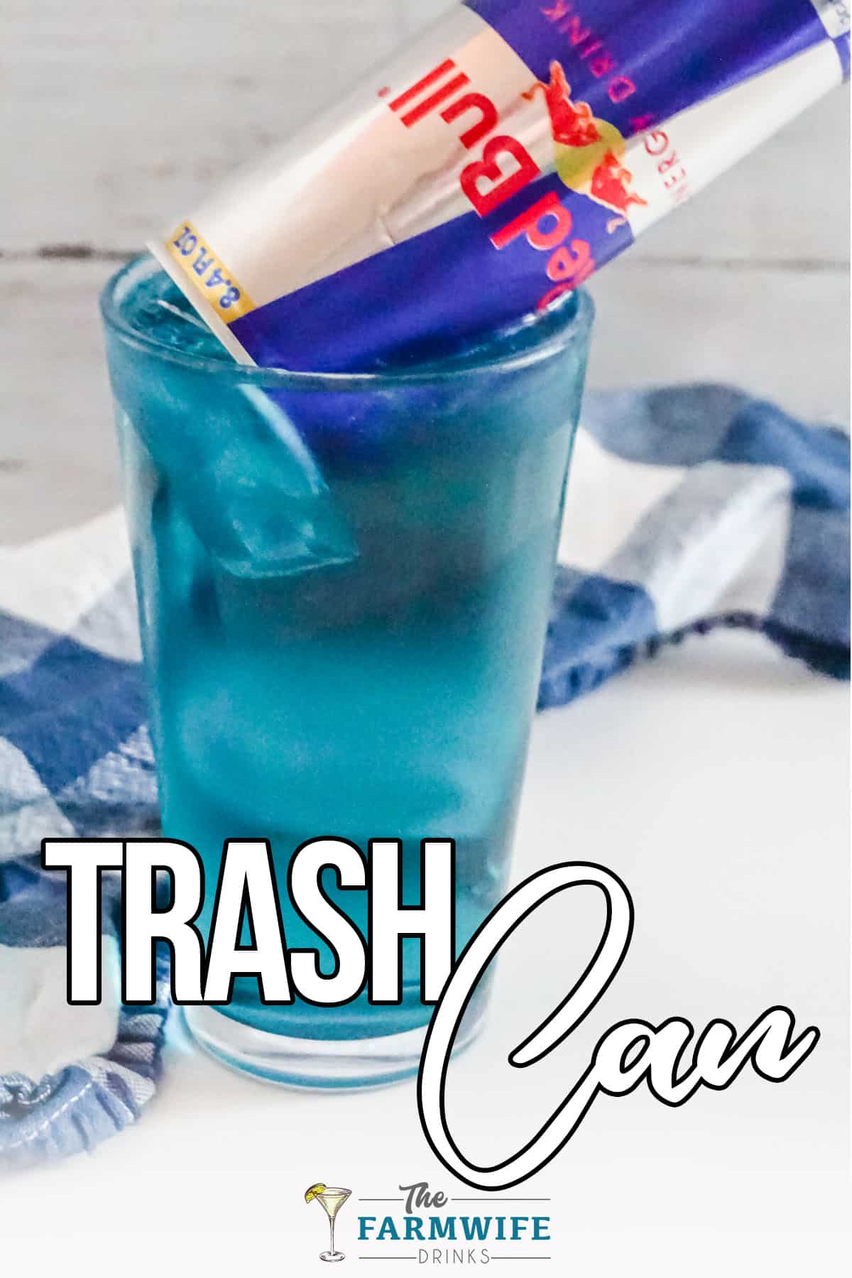 trash can cocktail with text which reads trash can