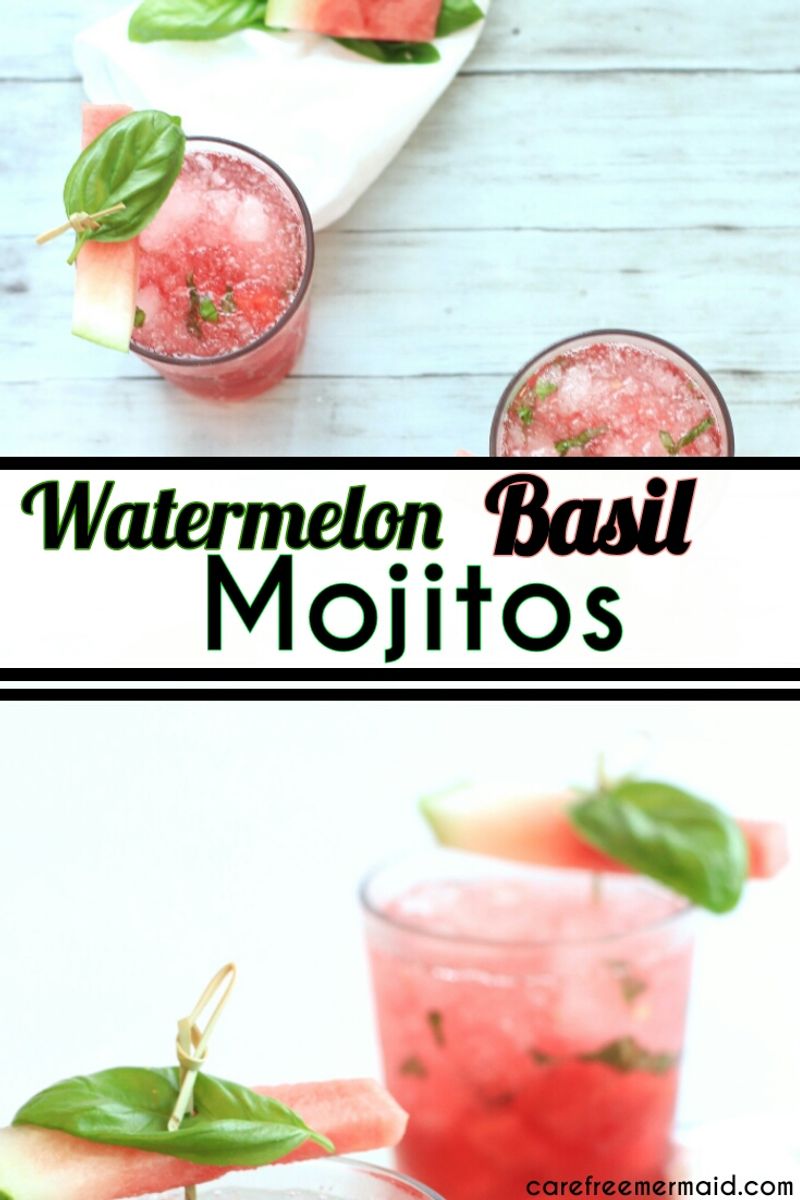 Watermelon Basil Mojitos - Carefree Mermaid