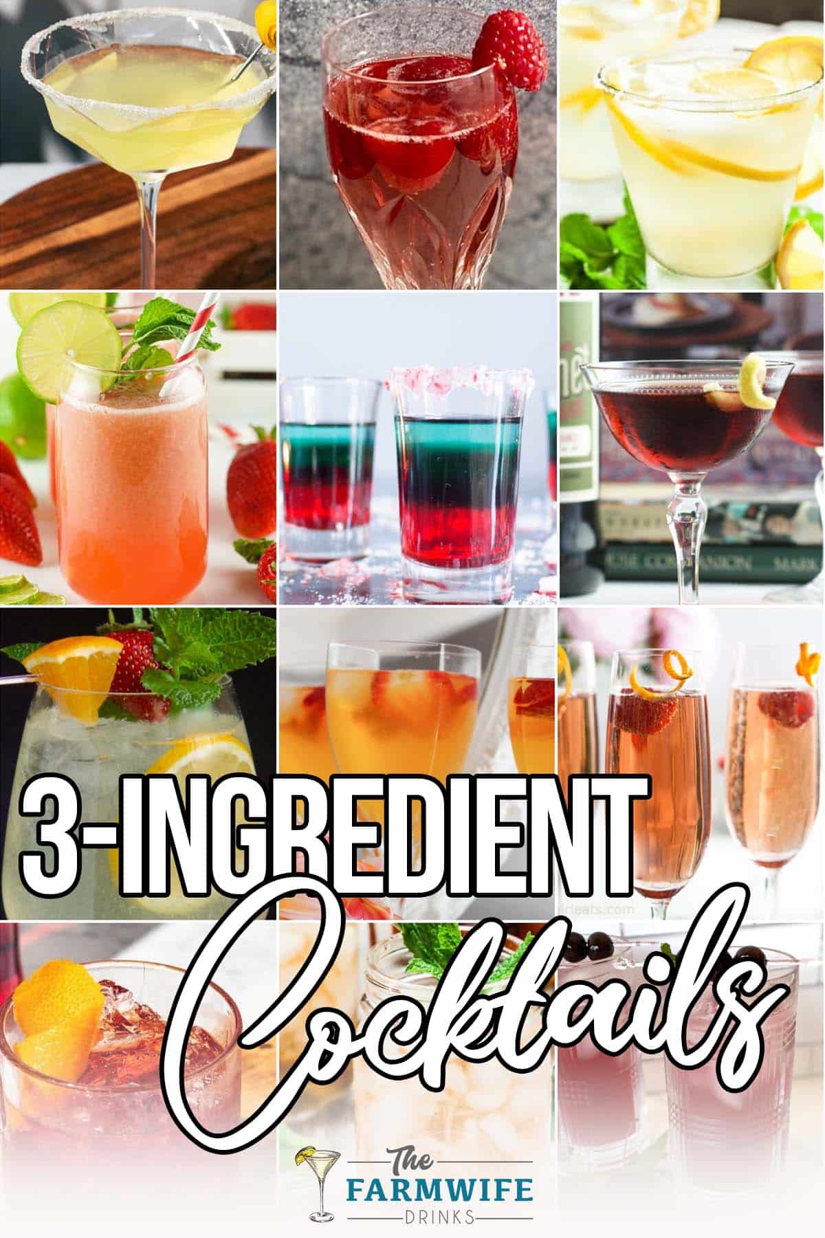 photo collage of mixed drinks using 3 ingredients with text which reads 3 ingredient cocktails