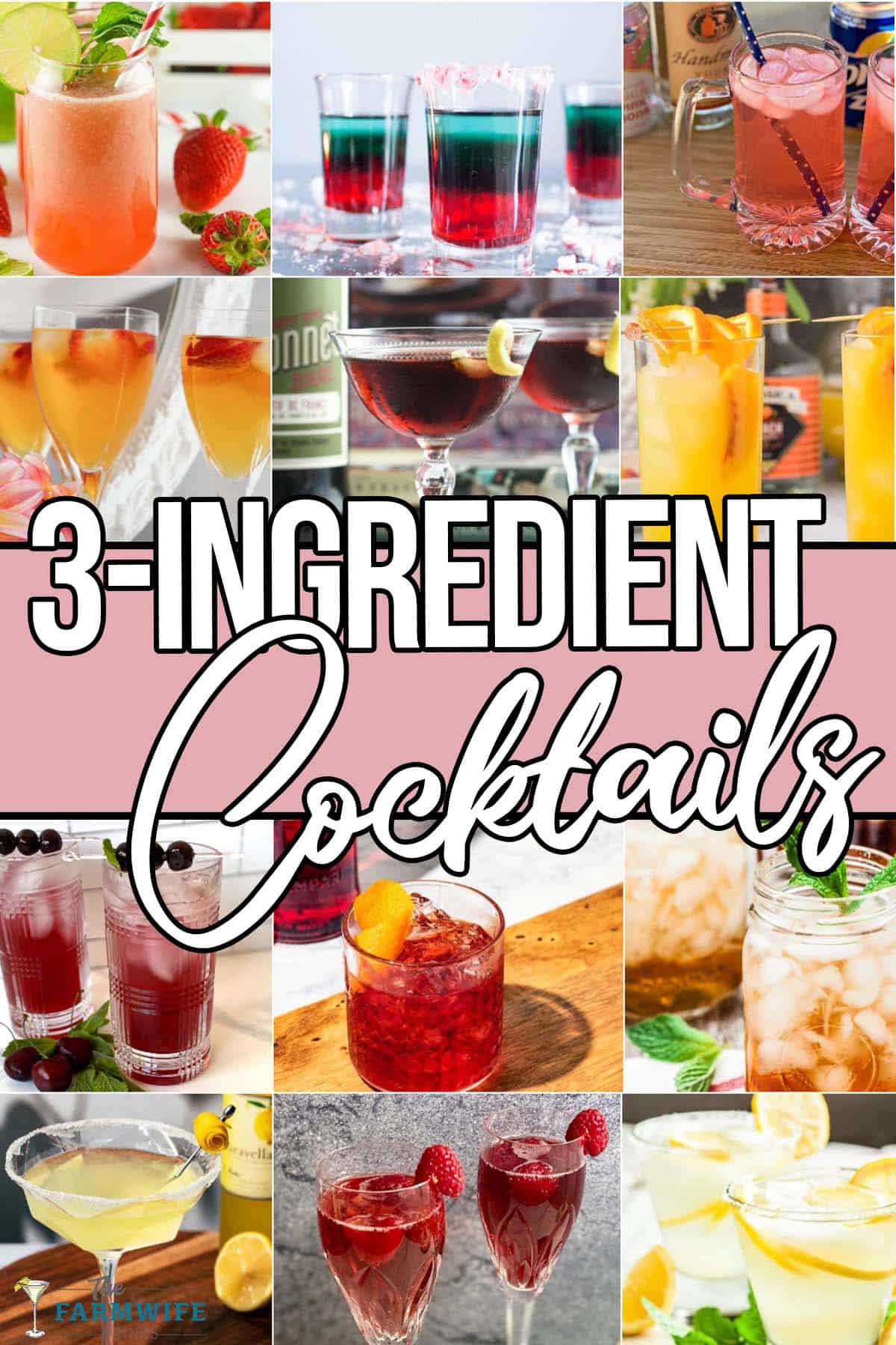 photo collage of easy drink recipes with text which reads 3 ingredient cocktails