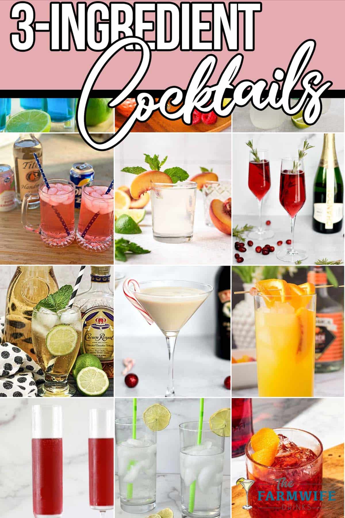 photo collage of easy drink recipes with text which reads 3 ingredient cocktails