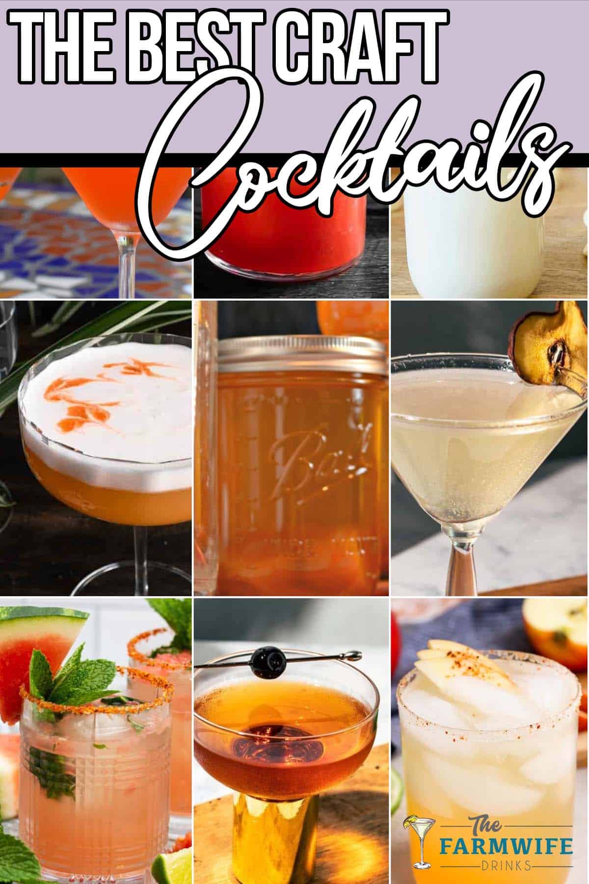 photo collage of handcrafted mixed drink ideas with text which reads the best craft cocktails