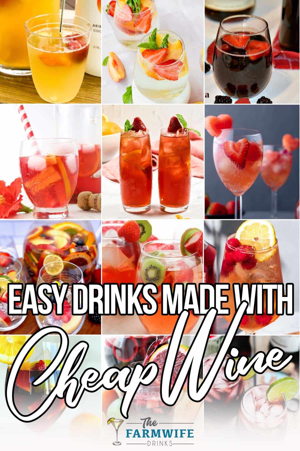 photo collage of cocktails made with cheap wine with text which reads easy drinks made with cheap wine