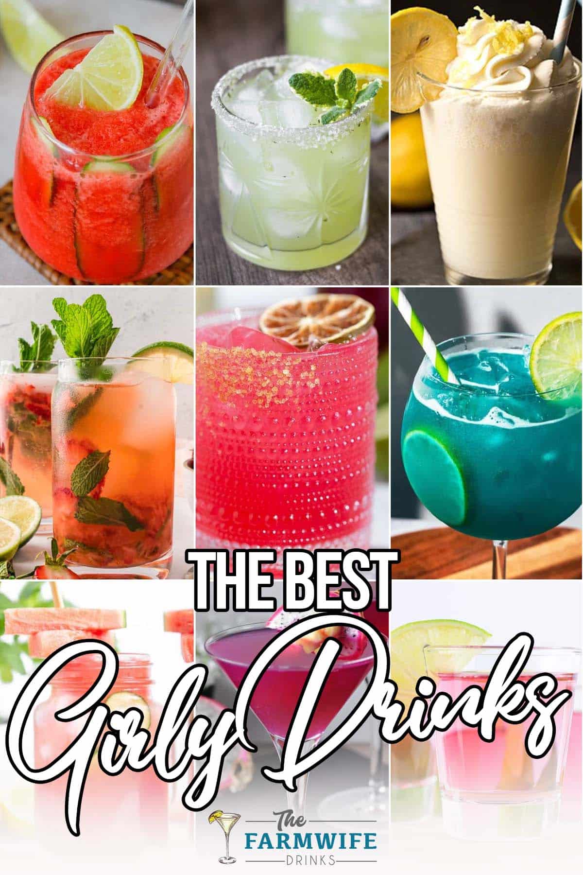 photo collage of girly cocktails with text which reads the best girly drinks 