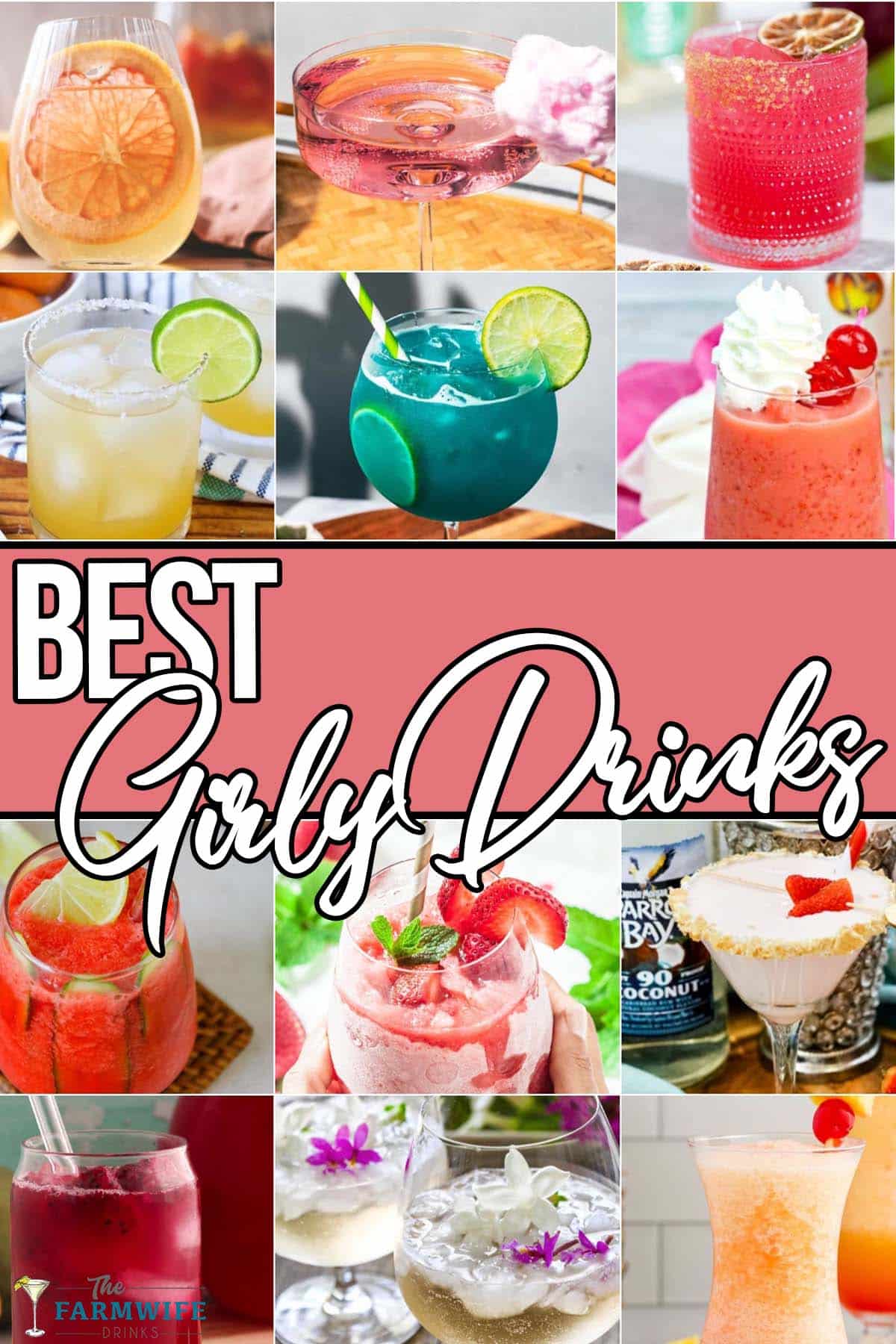 photo collage of girly cocktails with text which reads best girly drinks