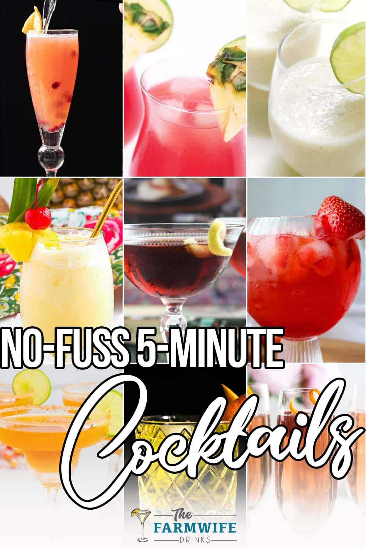 photo collage of no-fuss cocktails with text which reads no-fuss 5-minute cocktails