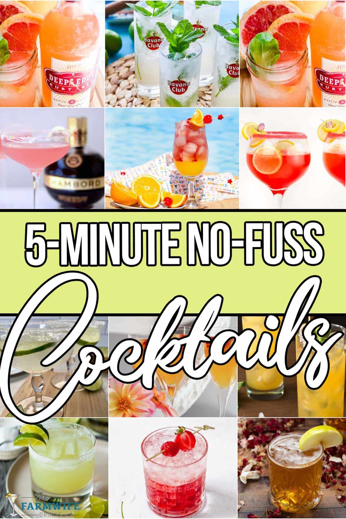photo collage of no-fuss drink recipes with text which reads no-fuss 5-minute cocktails