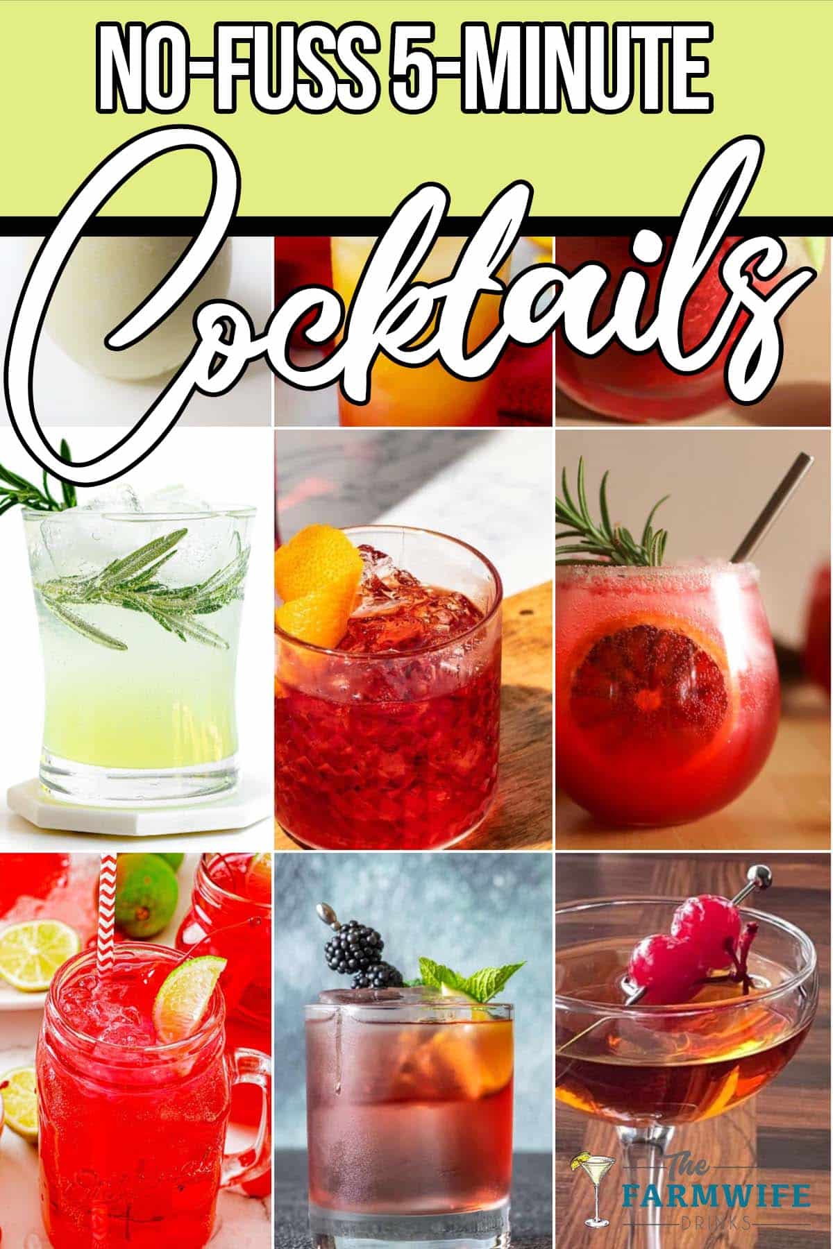 photo collage of no-fuss mixed drinks with text which reads no-fuss 5-minute cocktails