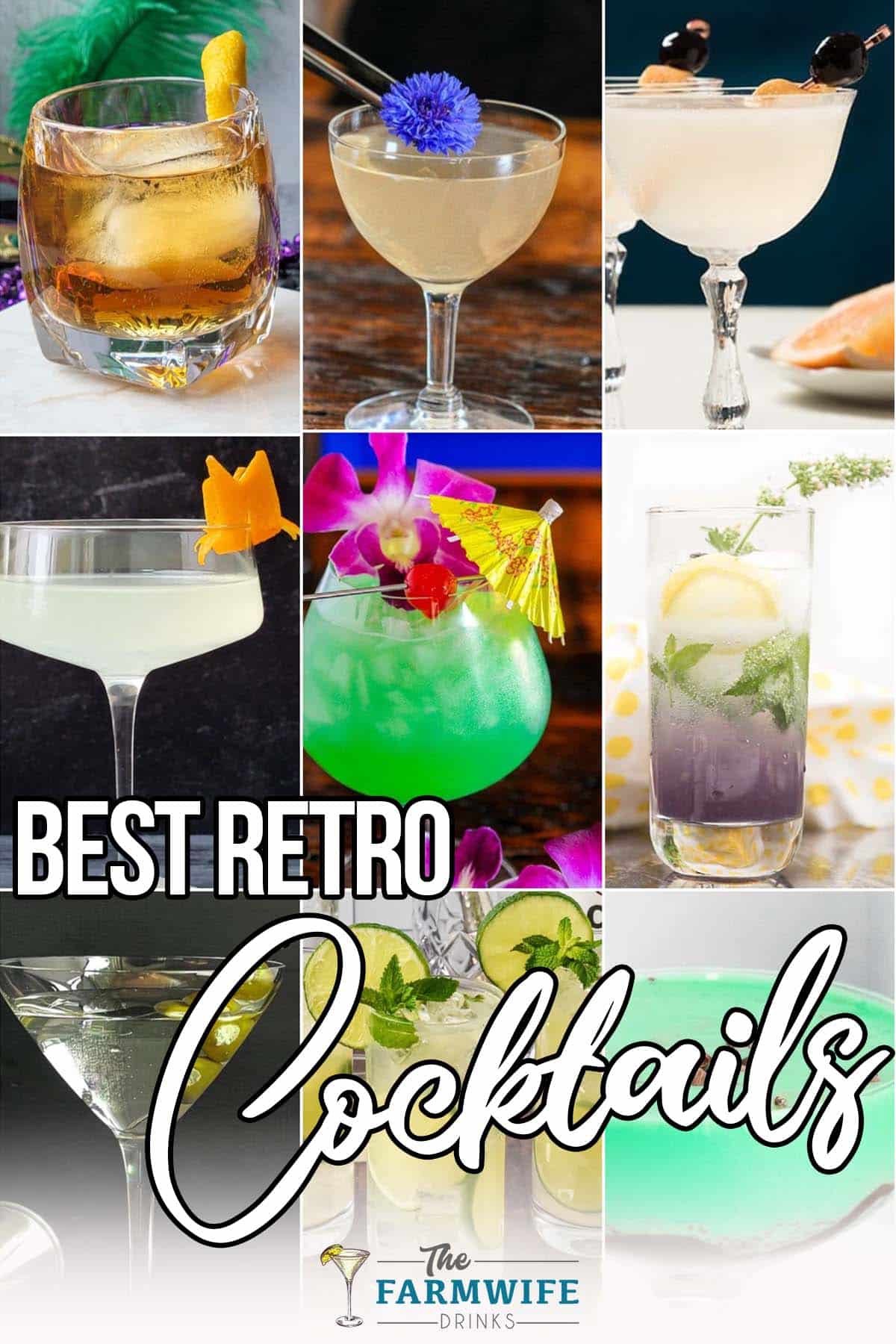 photo collage of retro drink ideas with text which reads best retro cocktails