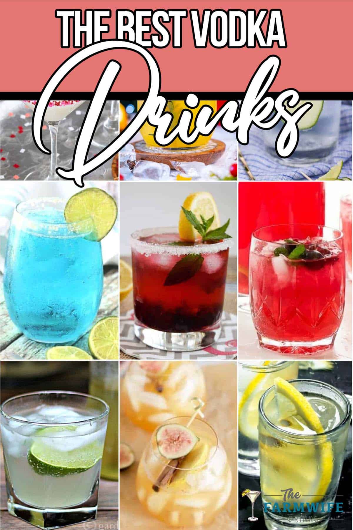 photo collage of vodka mixed drink ideas with text which reads the best vodka drinks