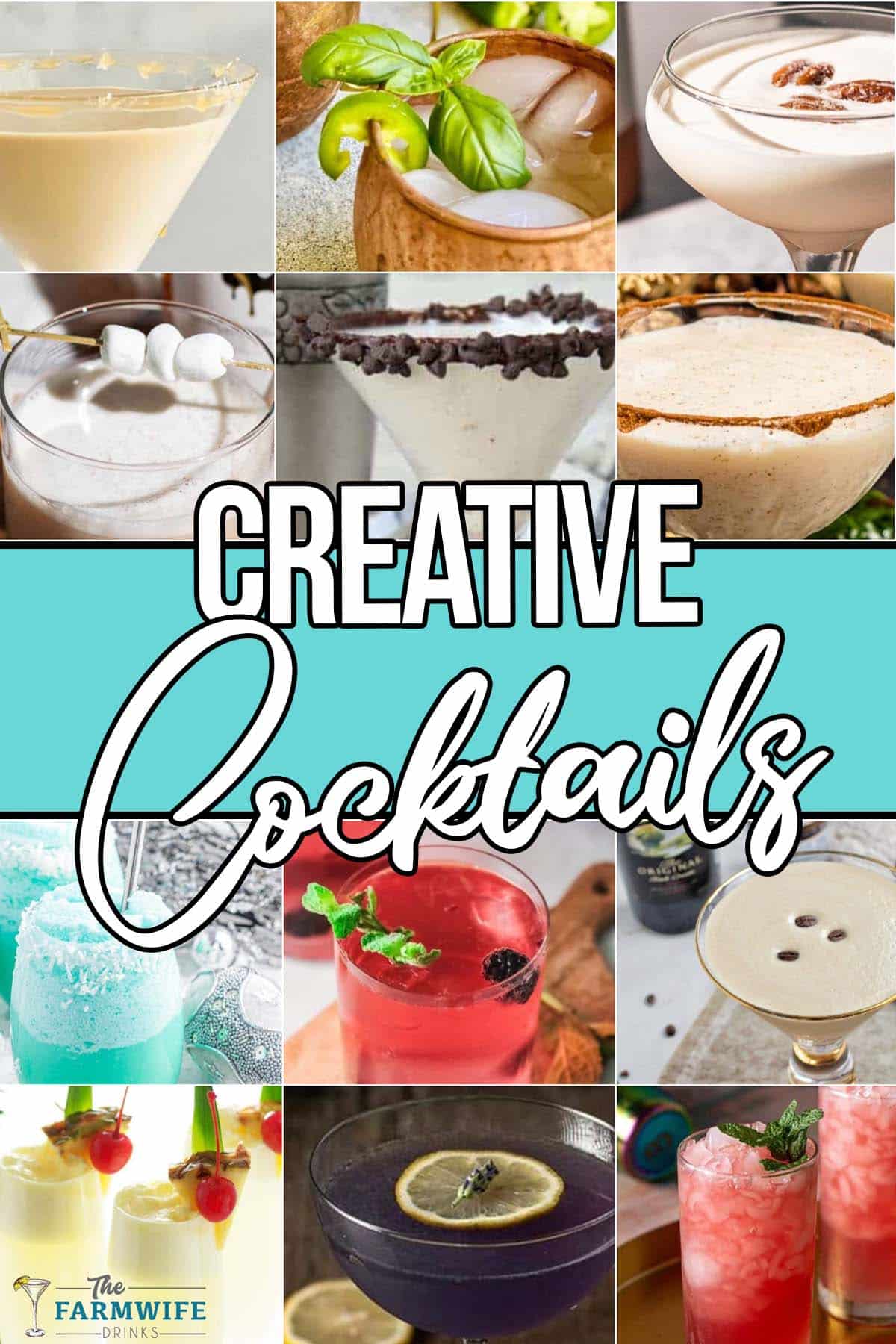 photo collage of creative drink recipes with text which reads creative cocktails