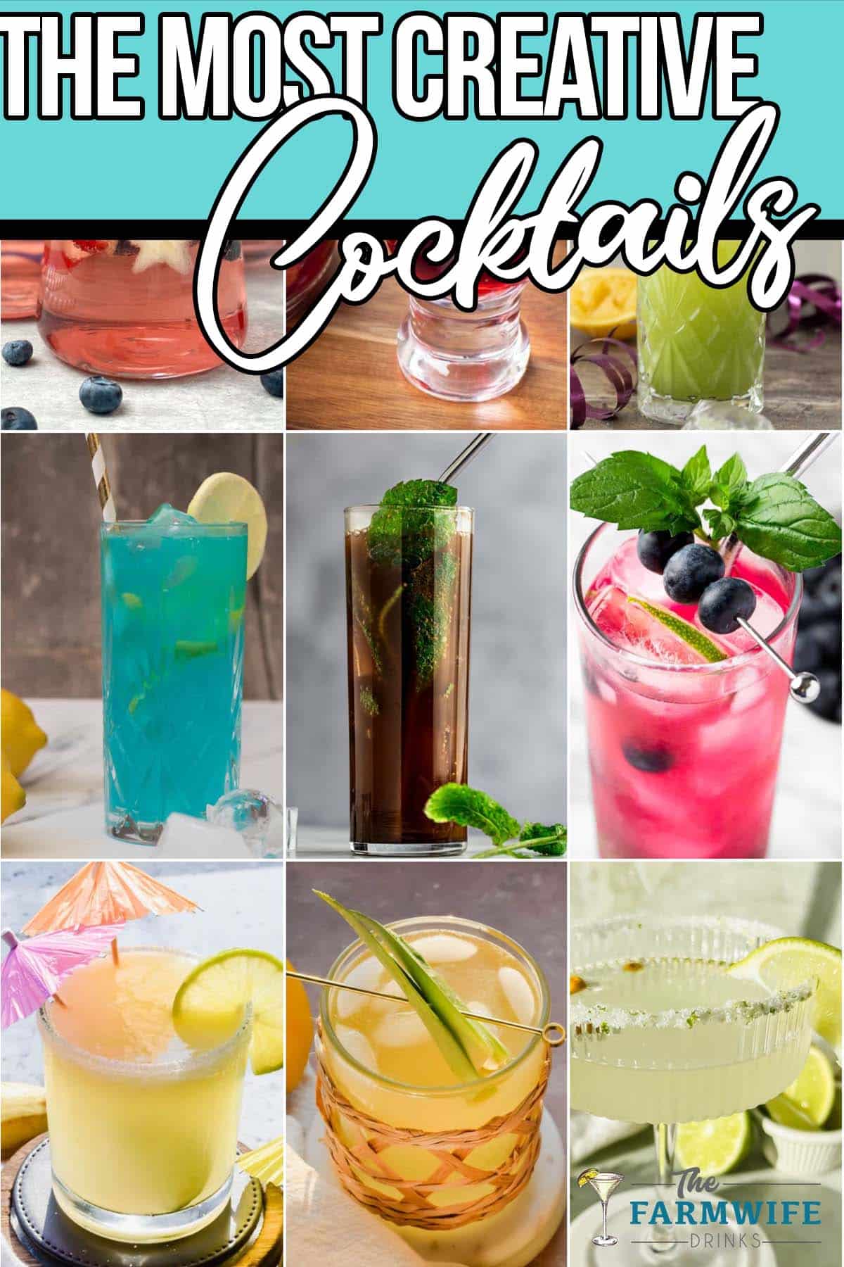 photo collage of creative mixed drink recipes with text which reads the most creative cocktails