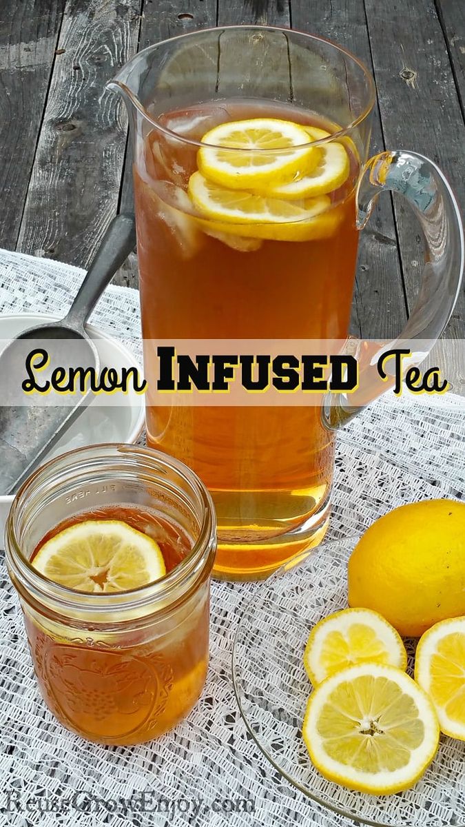 Lemon Infused Tea - Reuse Grow Enjoy