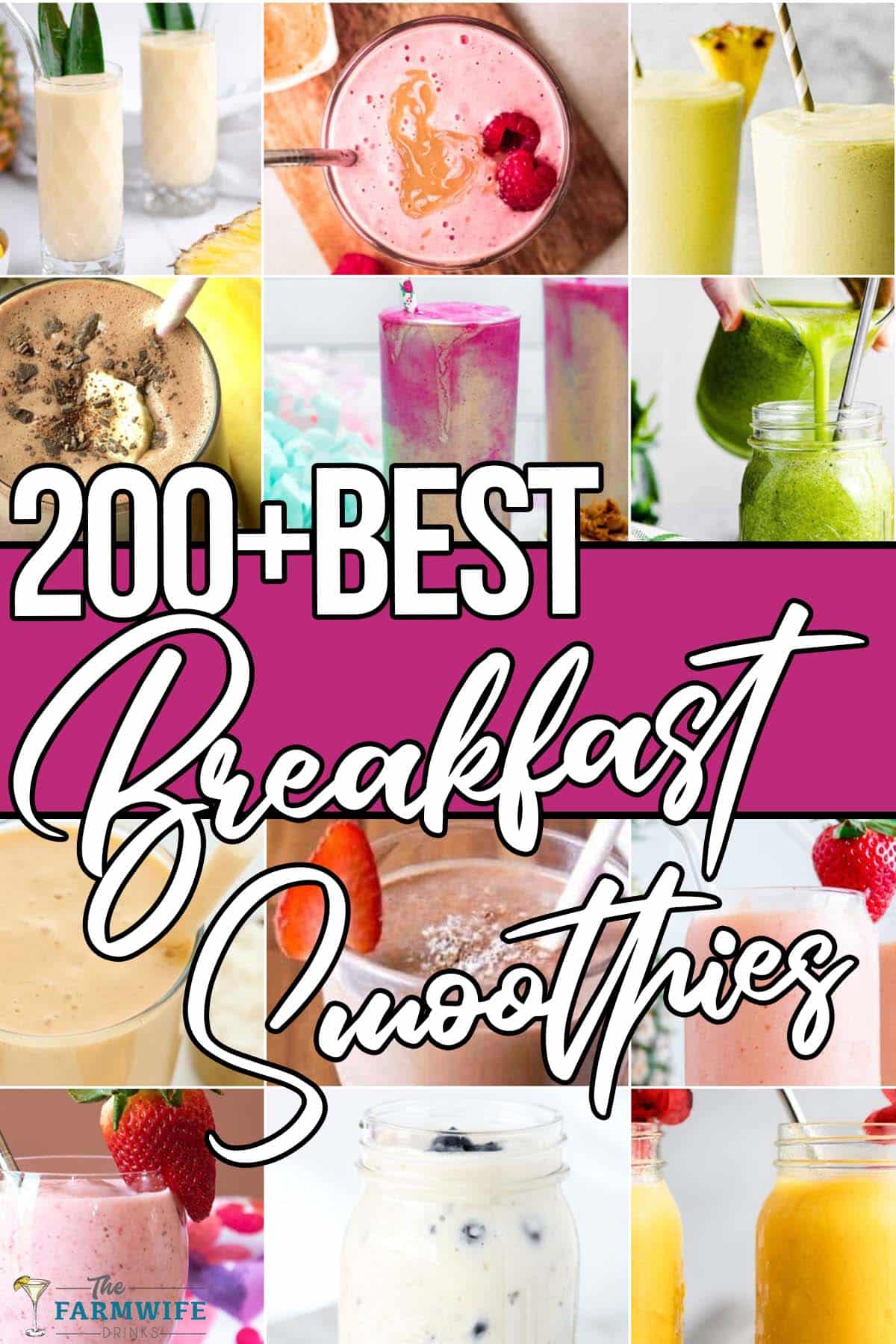 photo collage of breakfast smoothie recipes with text which reads 200+ breakfast smoothies