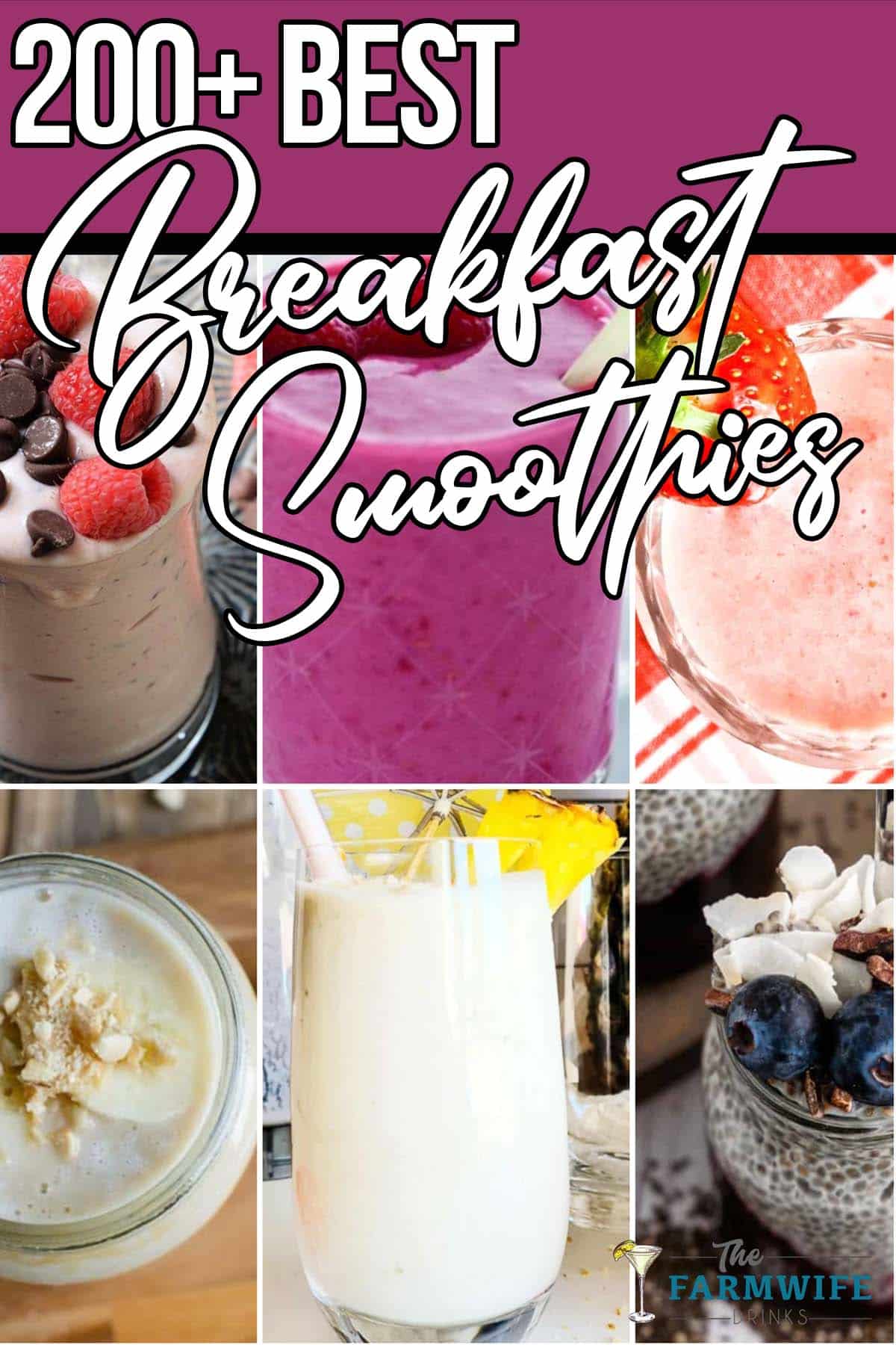 photo collage of breakfast smoothie recipes with text which reads 200+ breakfast smoothies