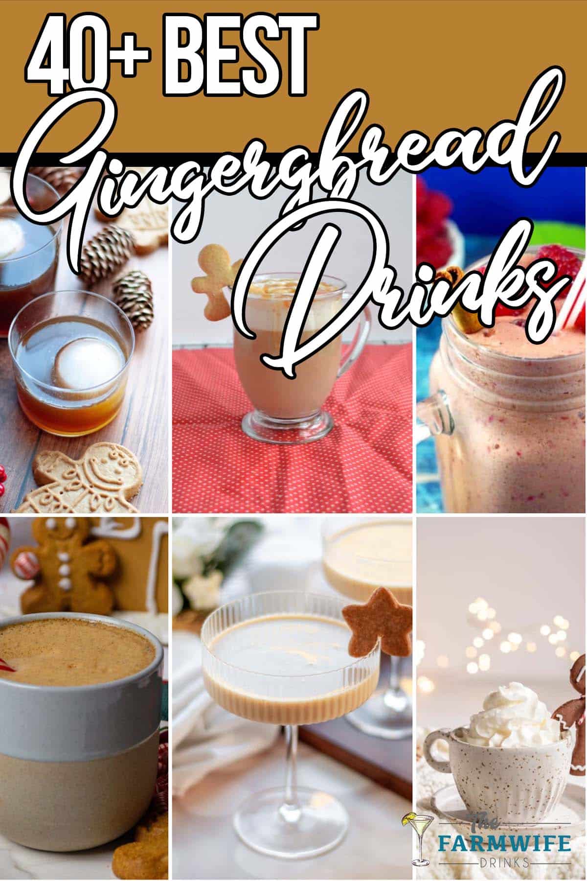 photo collage of easy gingerbread flavored drinks with text which reads 40+ best gingerbread drinks