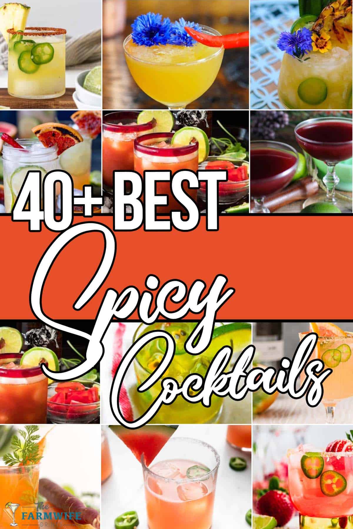 photo collage of spicy cocktails and drinks with text which reads 40+ best spicy cocktails