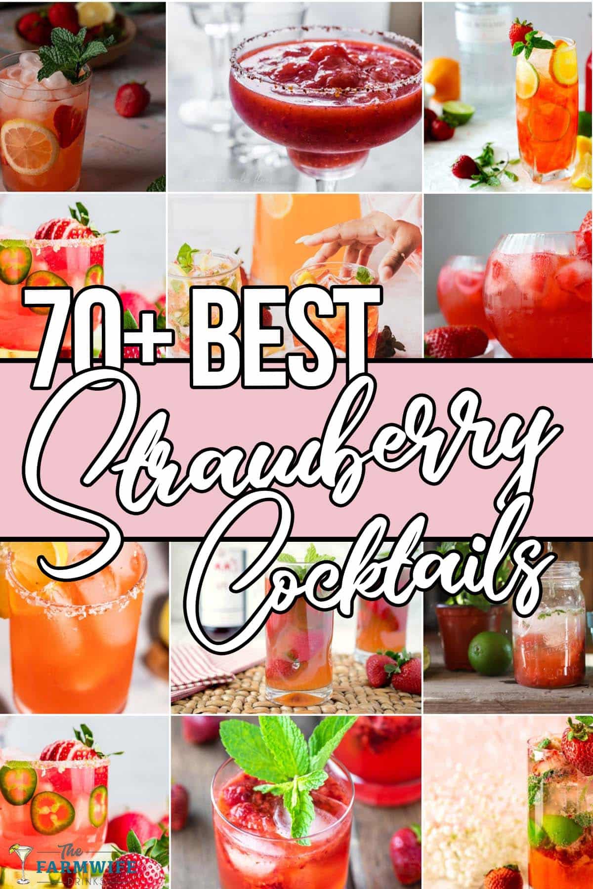 photo collage of strawberry cocktails with text which reads 70+ best strawberry cocktails