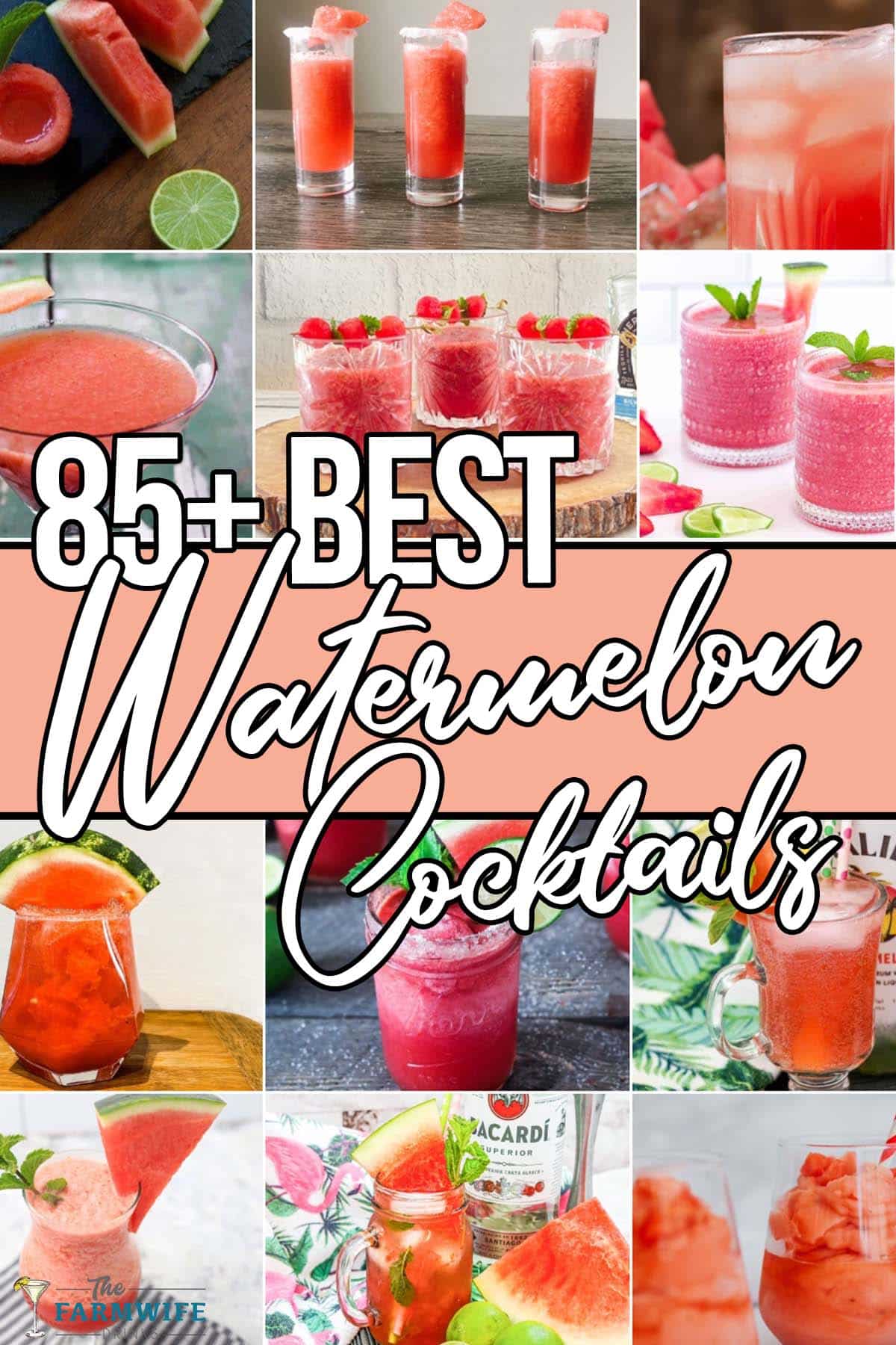 photo collage of watermelon drink ideas with text which reads 85+ best watermelon cocktails