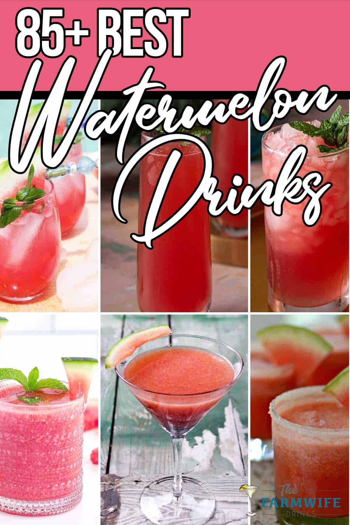 photo collage of watermelon cocktail ideas with text which reads 85+ best watermelon drinks 