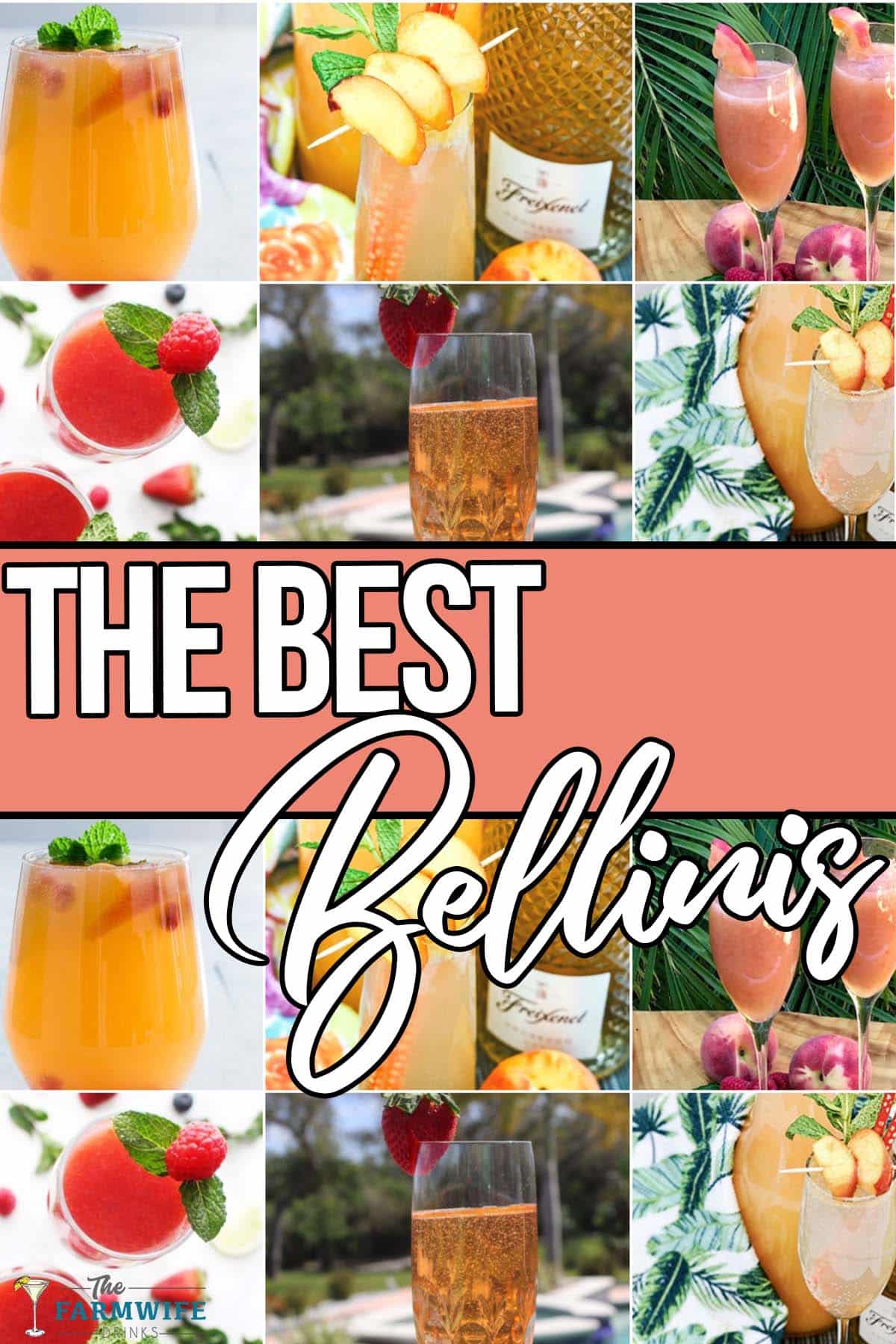 photo collage of bellini recipes with text which reads the best bellinis